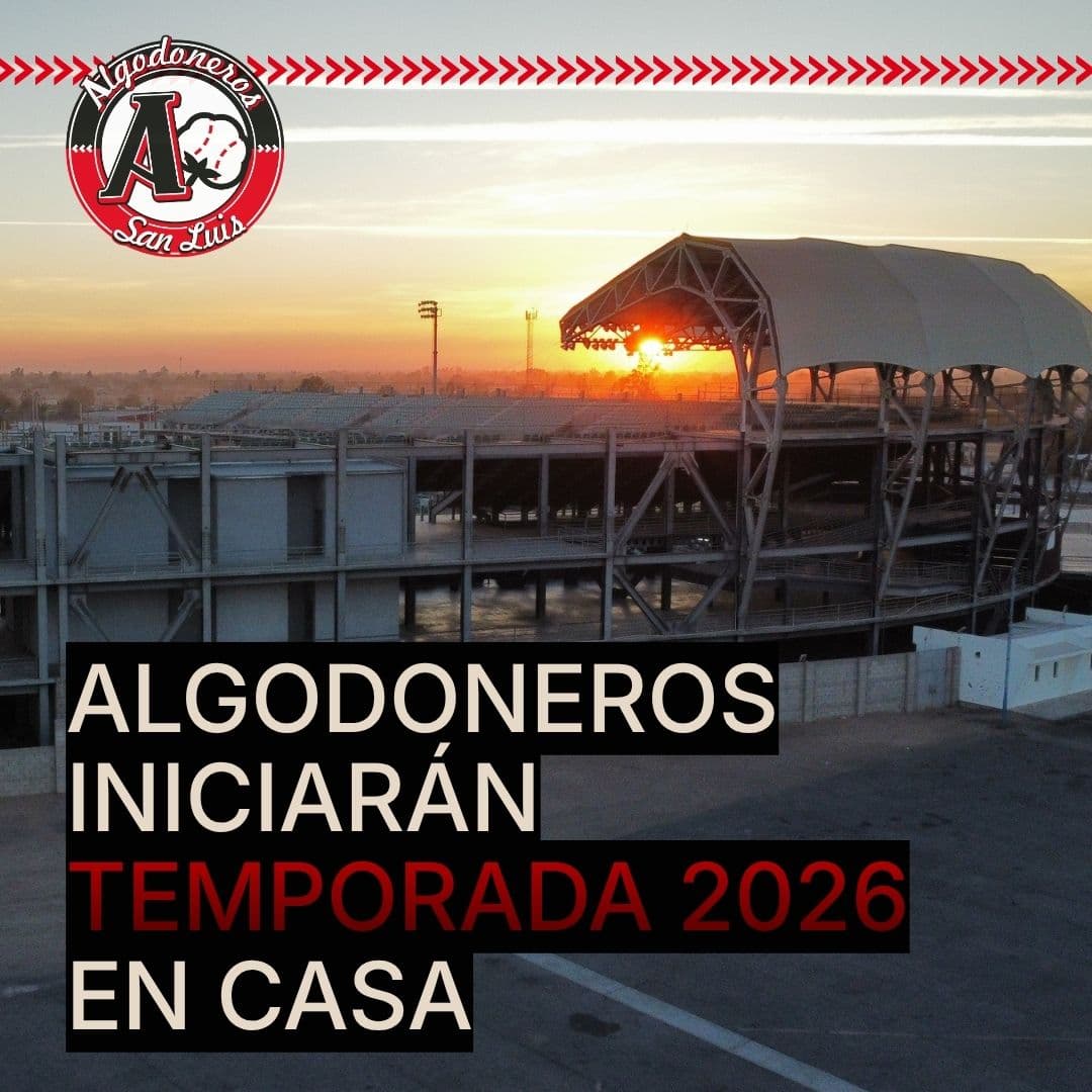Algodoneros de San Luis debutarán en casa en la temporada 2026